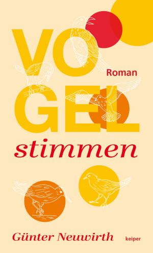 G&uuml;nter Neuwirth: Vogelstimmen