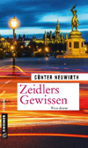 G&uuml;nter Neuwirth: Zeidlers Gewissen
